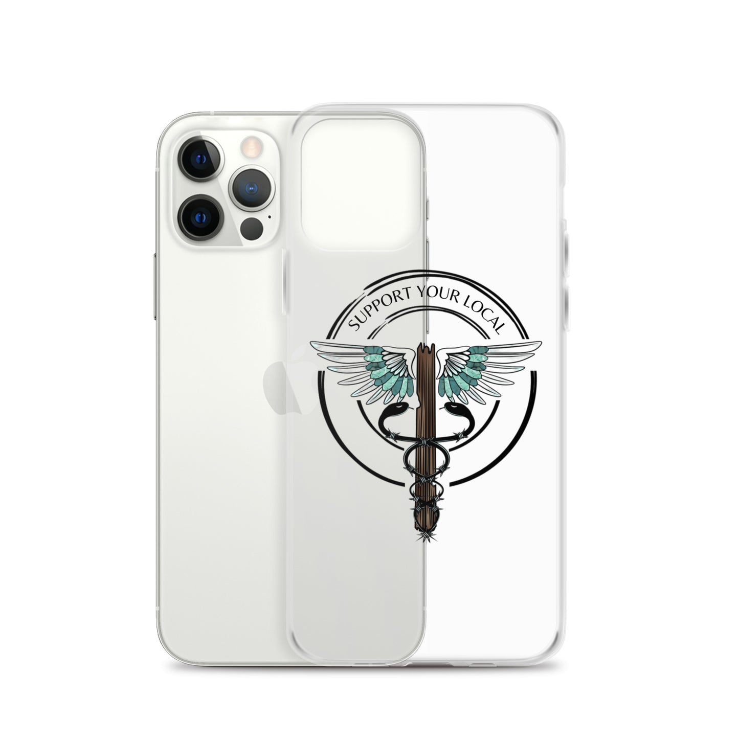 Support Your Local- Clear Case for iPhone®