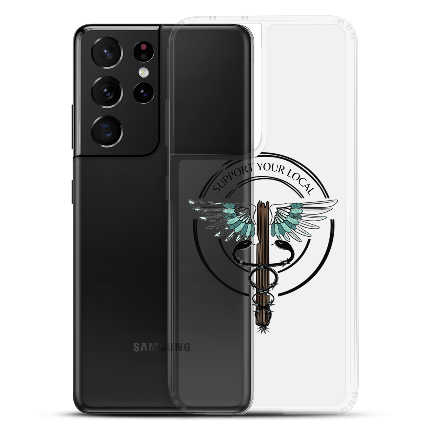 Support Your Local- Clear Case for Samsung®
