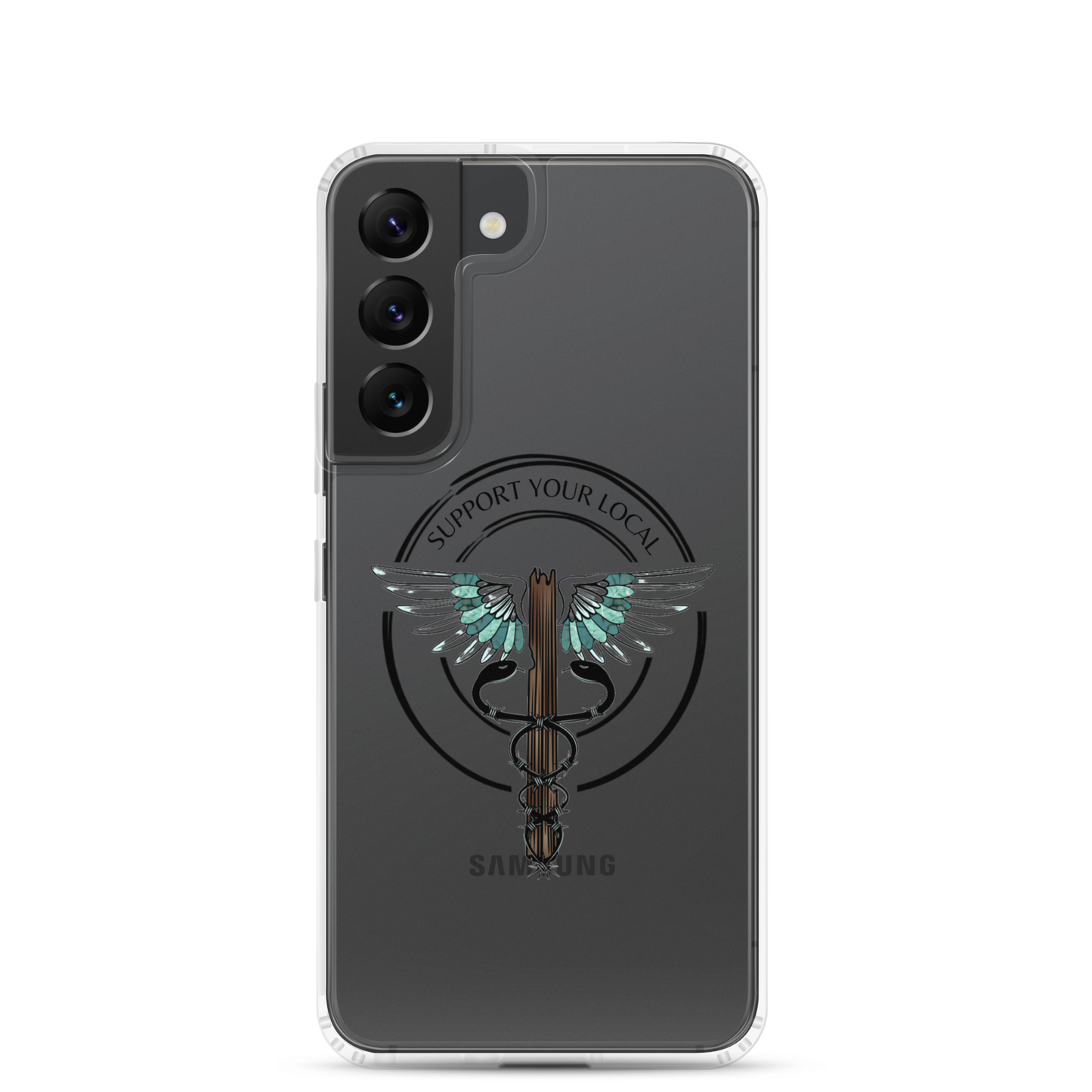 Support Your Local- Clear Case for Samsung®