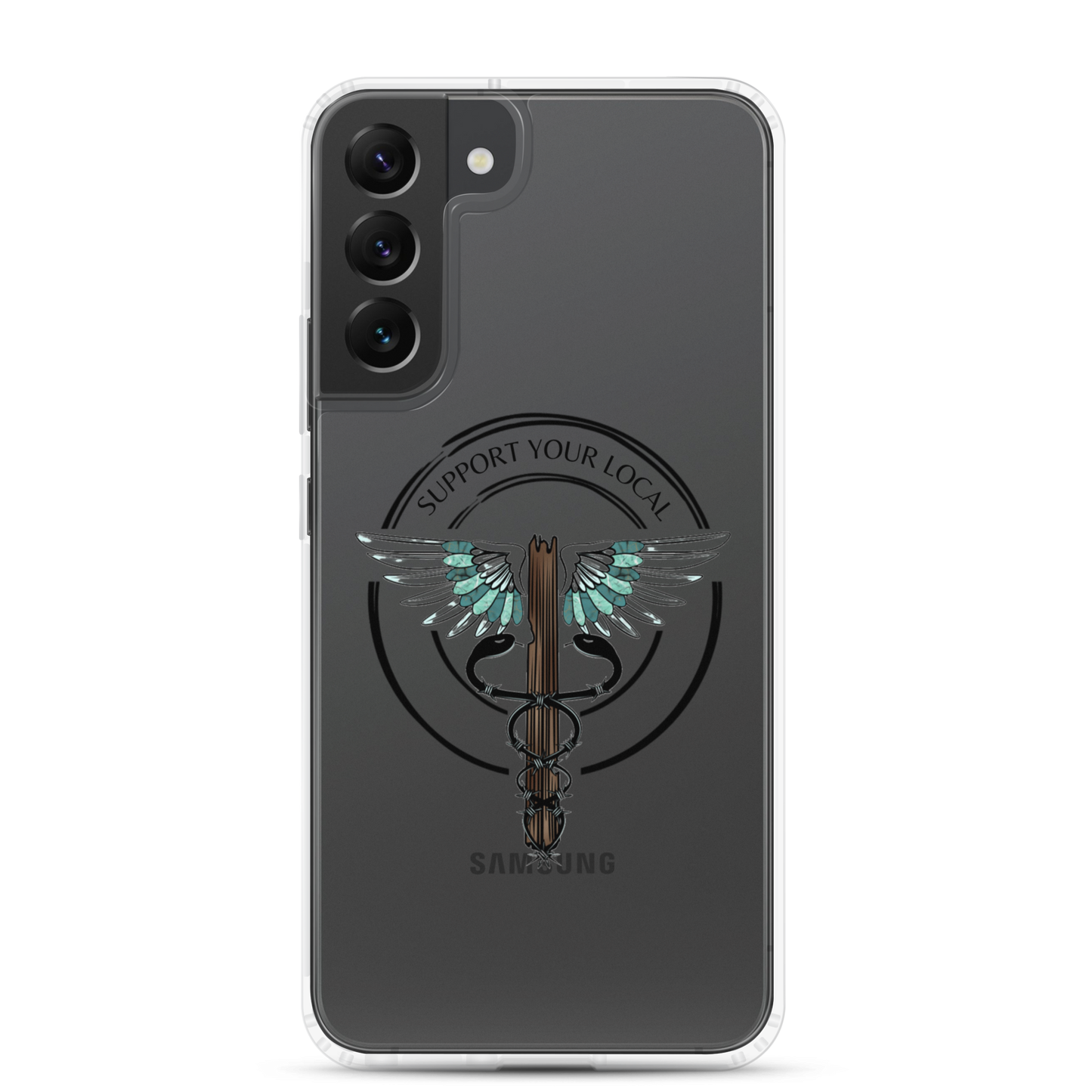 Support Your Local- Clear Case for Samsung®