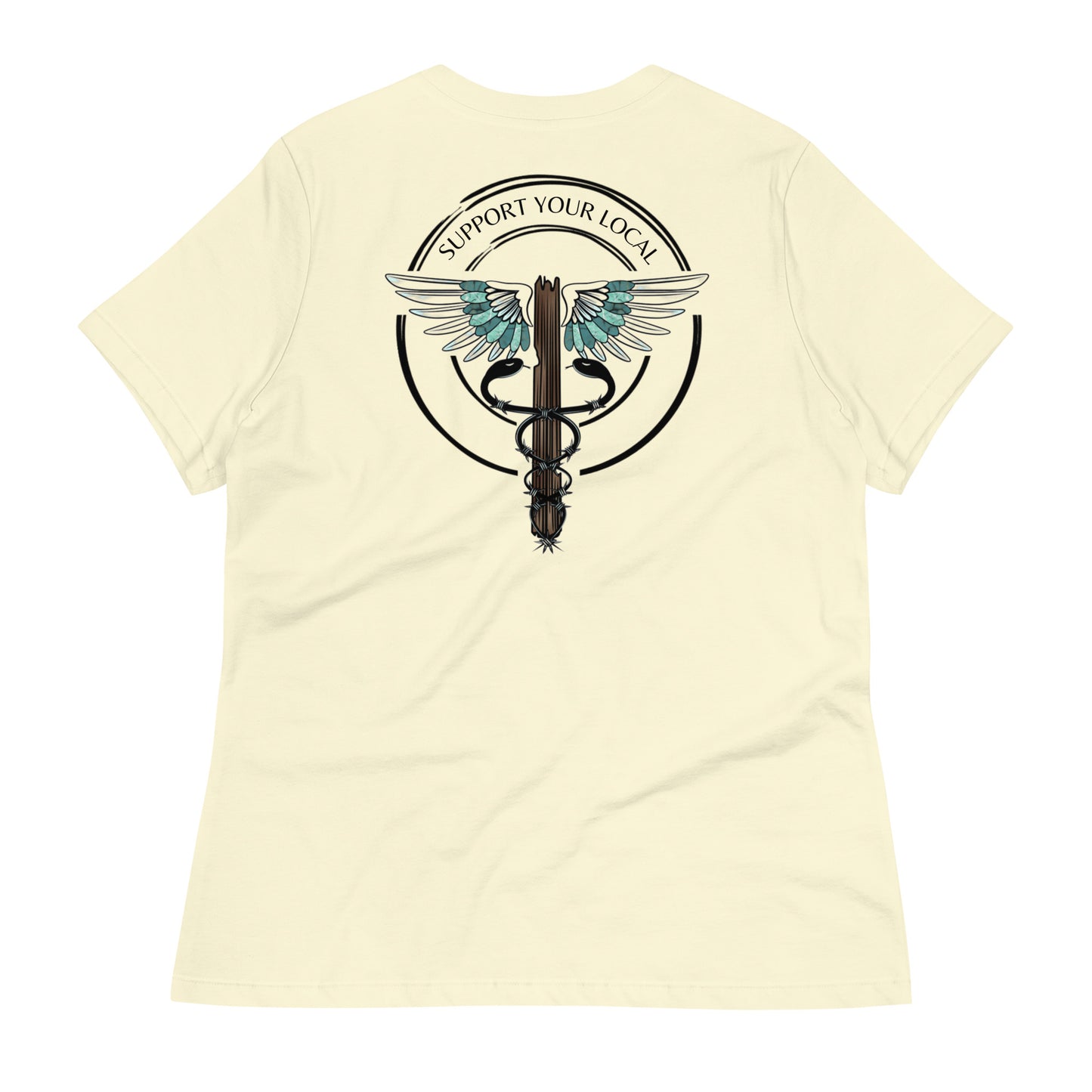 Support Your Local- Light Colors Women's Relaxed T-Shirt