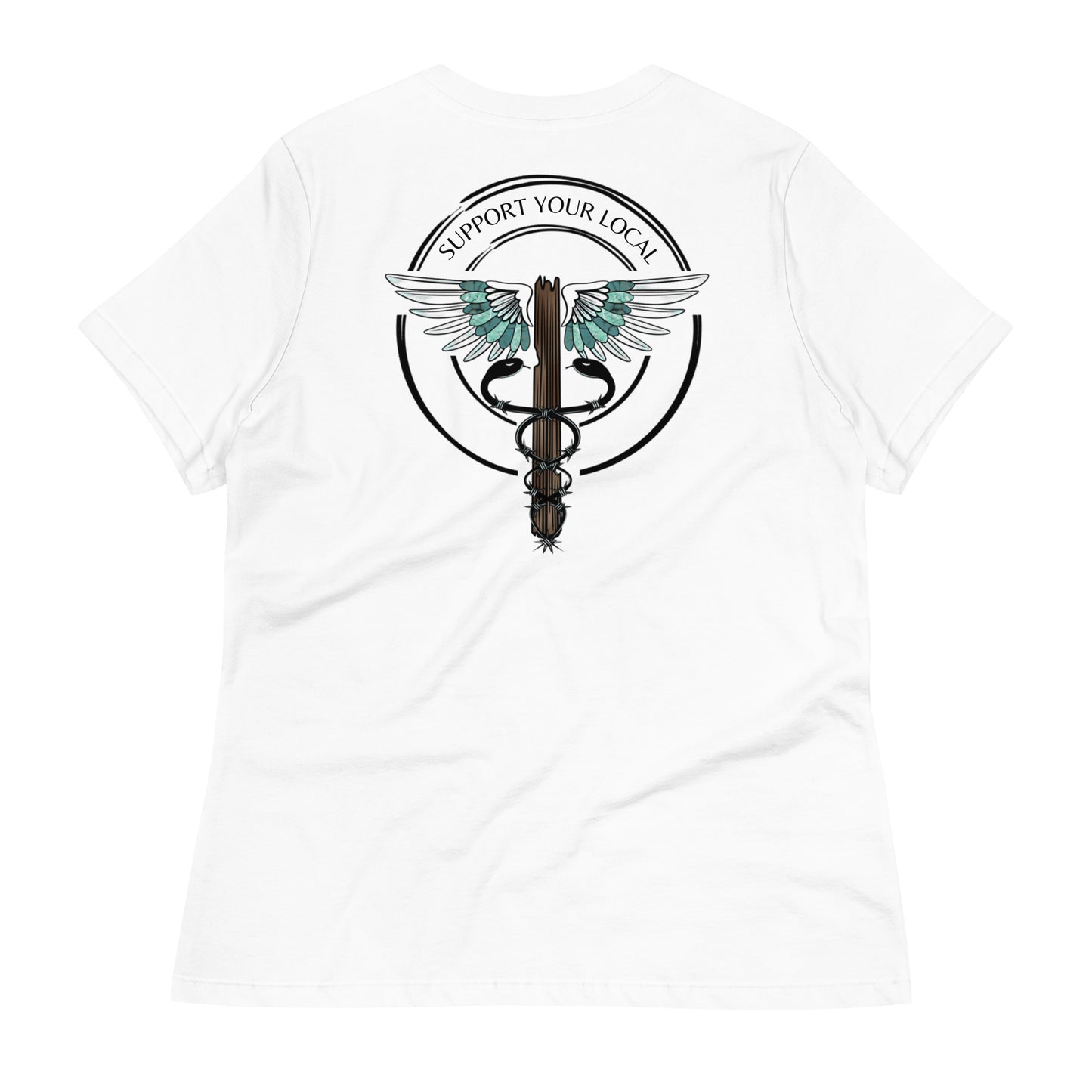 Support Your Local- Light Colors Women's Relaxed T-Shirt